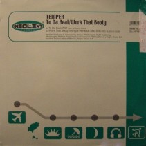 Temper - To Da Beat / Work That Booty(2 MANO,TEMAZO ROCKOLA¡¡¡)