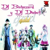 Dj Biohazard & Dj Diabolix - Gold(PELOTAZO CANTADITO¡¡ INCLUYE POKAZO CARA B¡¡)