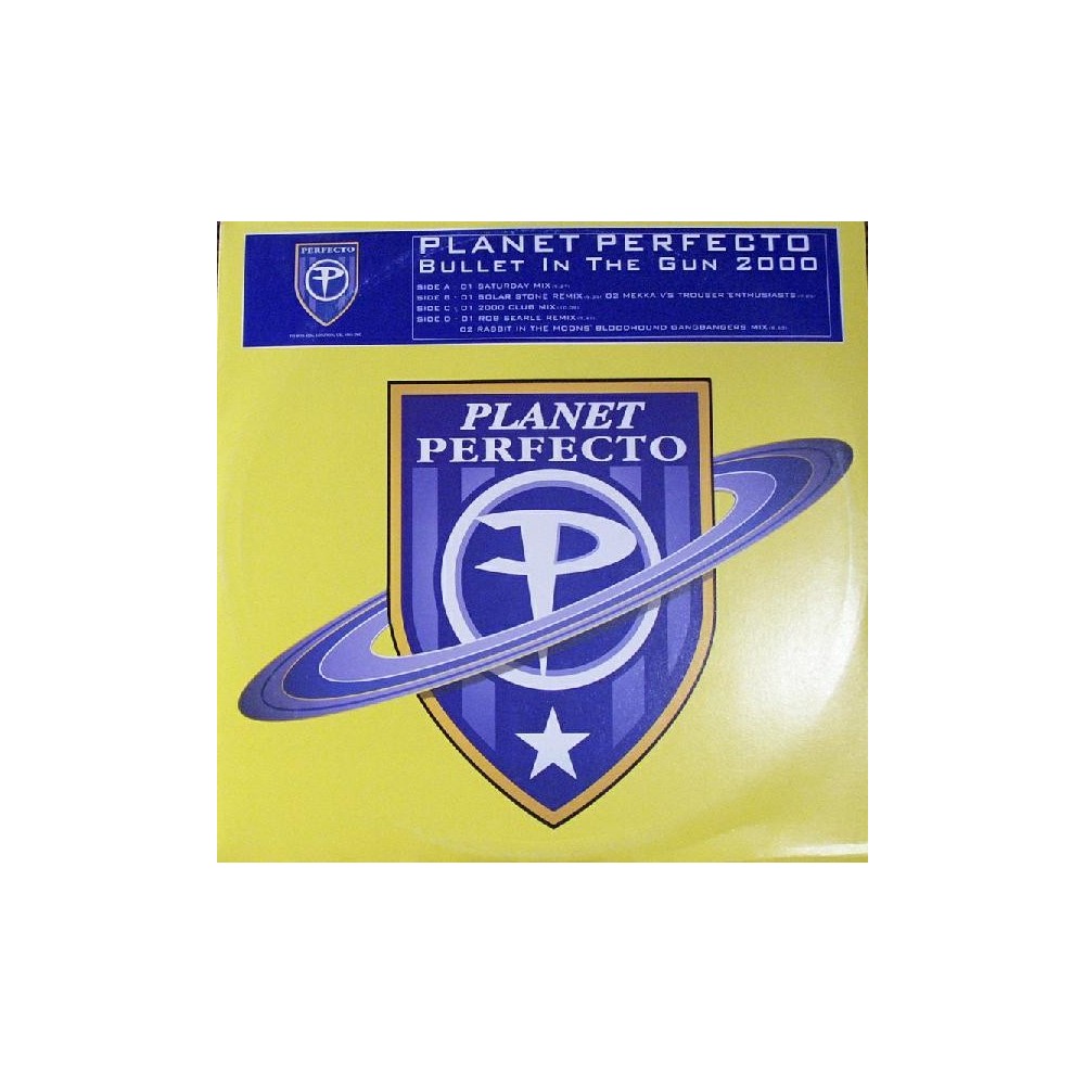 Planet Perfecto – Bullet In The Gun 2000(DISCO DOBLE,REMIX 2000 + ORIGINAL¡¡ NUEVO)