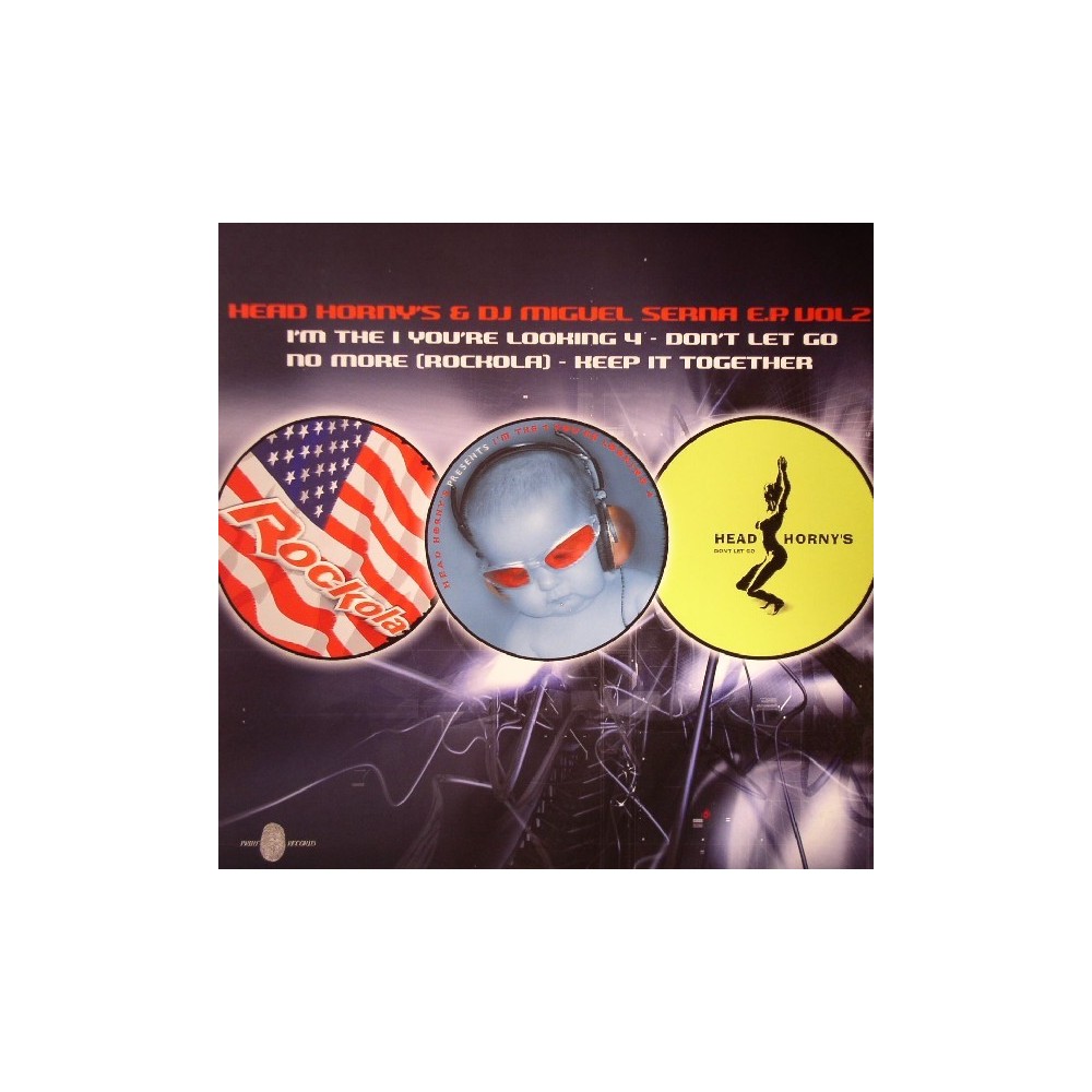 Head Horny's & DJ Miguel Serna– E.P. Vol. 2 