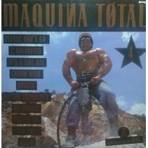 Maquina Total 4 (DISCO DOBLE CON MUCHOS TEMAZO¡¡)