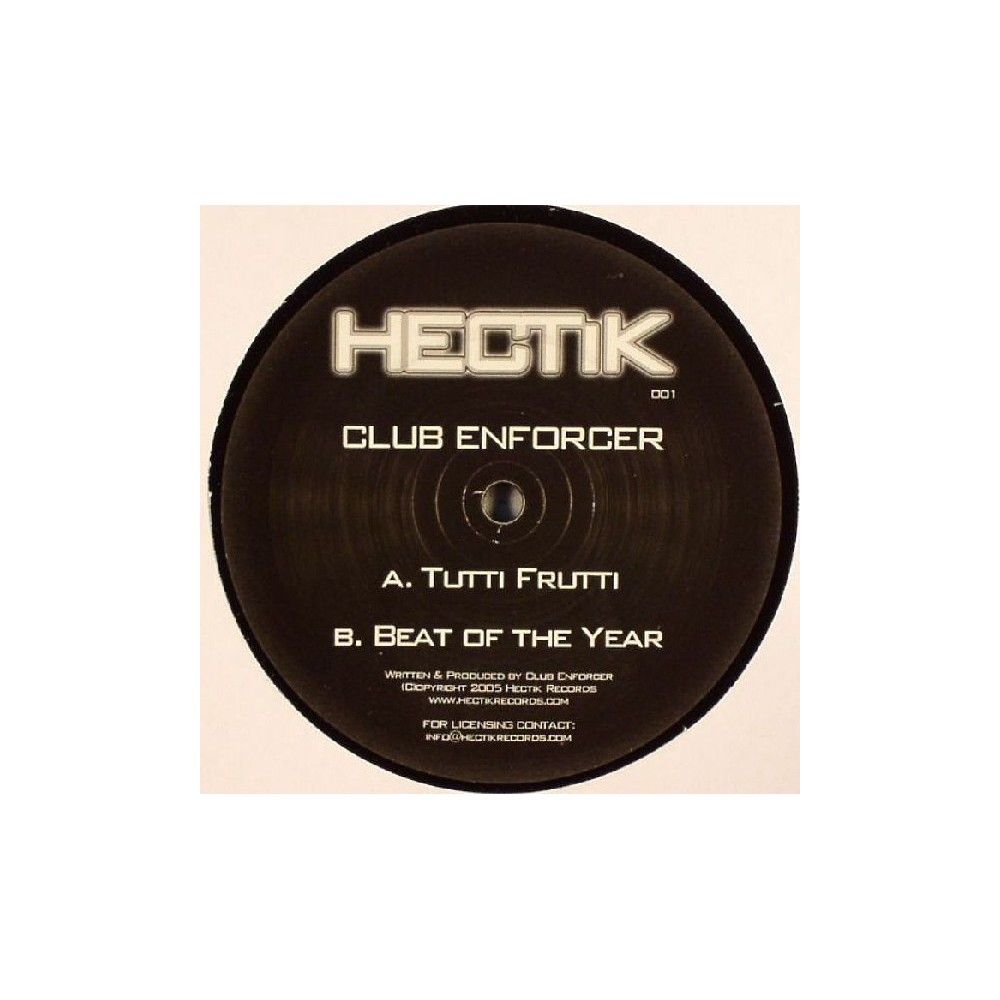 Club Enforcer – Tutti Fruiti / Beat Of The Year (TEMAZO SCOUSE¡¡)