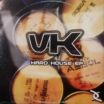 VK-Hard House EP(2 MANO,PEGATINA EN PORTADA) 