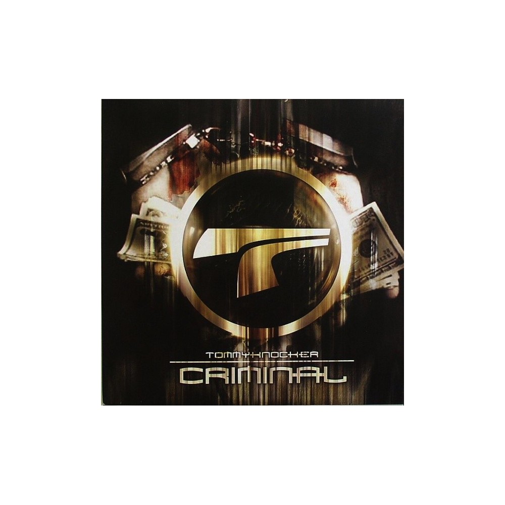 Tommyknocker – Criminal (TRAXTORM,PELOTAZO¡¡)