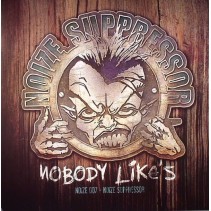 Noize Suppressor – Nobody Like's (JOYITA¡¡¡¡ SUPER BUSCADO¡¡ NUEVO)