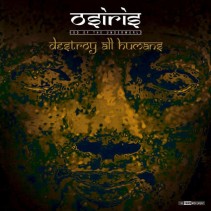Osiris – Destroy All Humans(THIRD MOVEMENT)