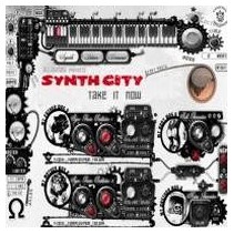 Synth City – Take It Now (2 MANO)