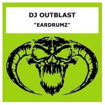 DJ Outblast – Eardrumz (2 MANO,TEMAZO MOH¡¡)