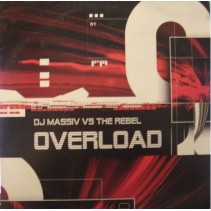 DJ Massiv vs. The Rebel – Overload E.P. (2 MANO,BOMBAZO JUMP¡¡ RECOMENDADISIMO DJ RAI¡¡¡)