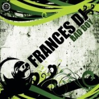 Frances DJ – Bad Boy(2 MANO,TEMAZO JUMP)