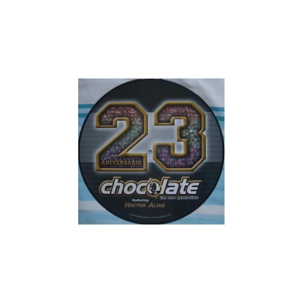 Chocolate featuring Hector Alias - 23 Aniversario