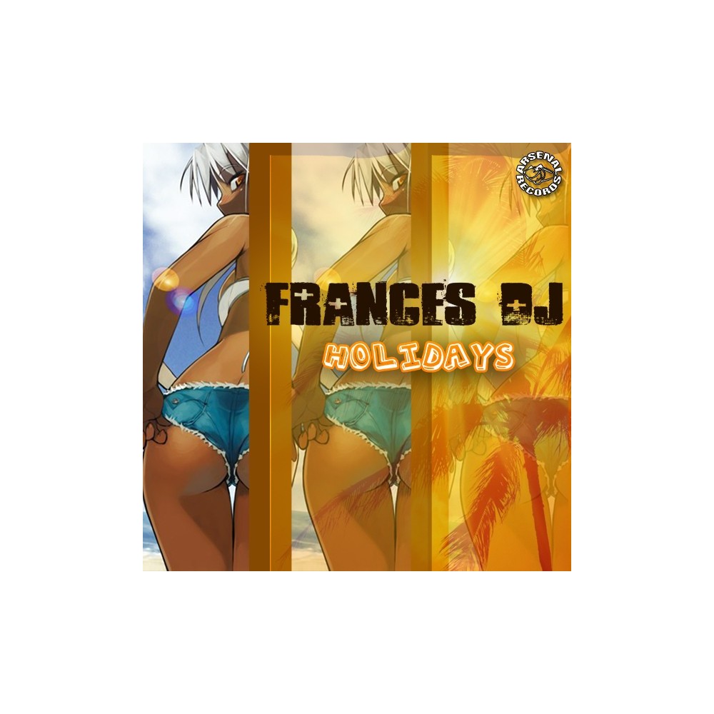 Frances Dj - Holidays(TEMAZOS PITOS/JUMP)