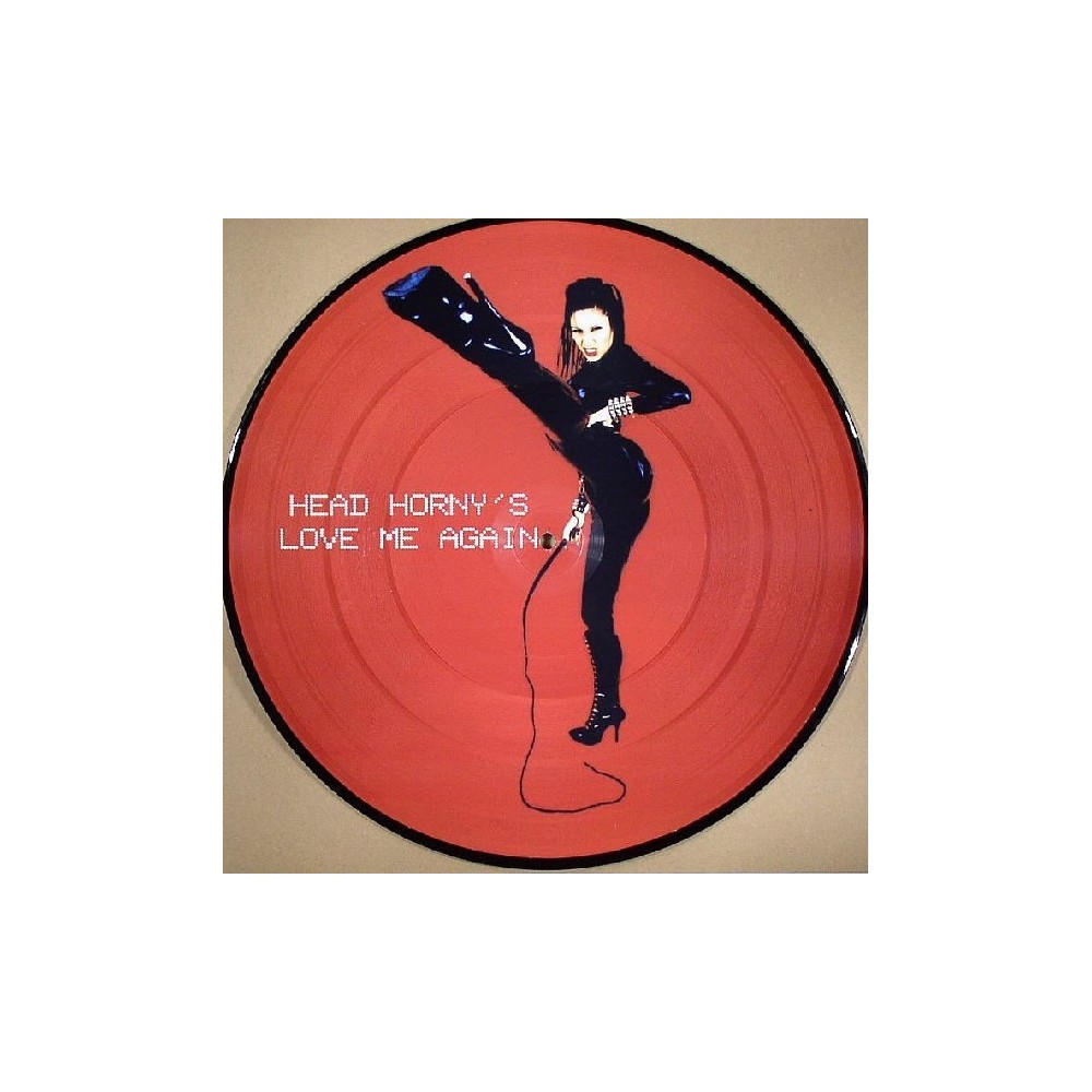 Head Horny's – Love Me Again (NUEVO,CARA B TECH¡)