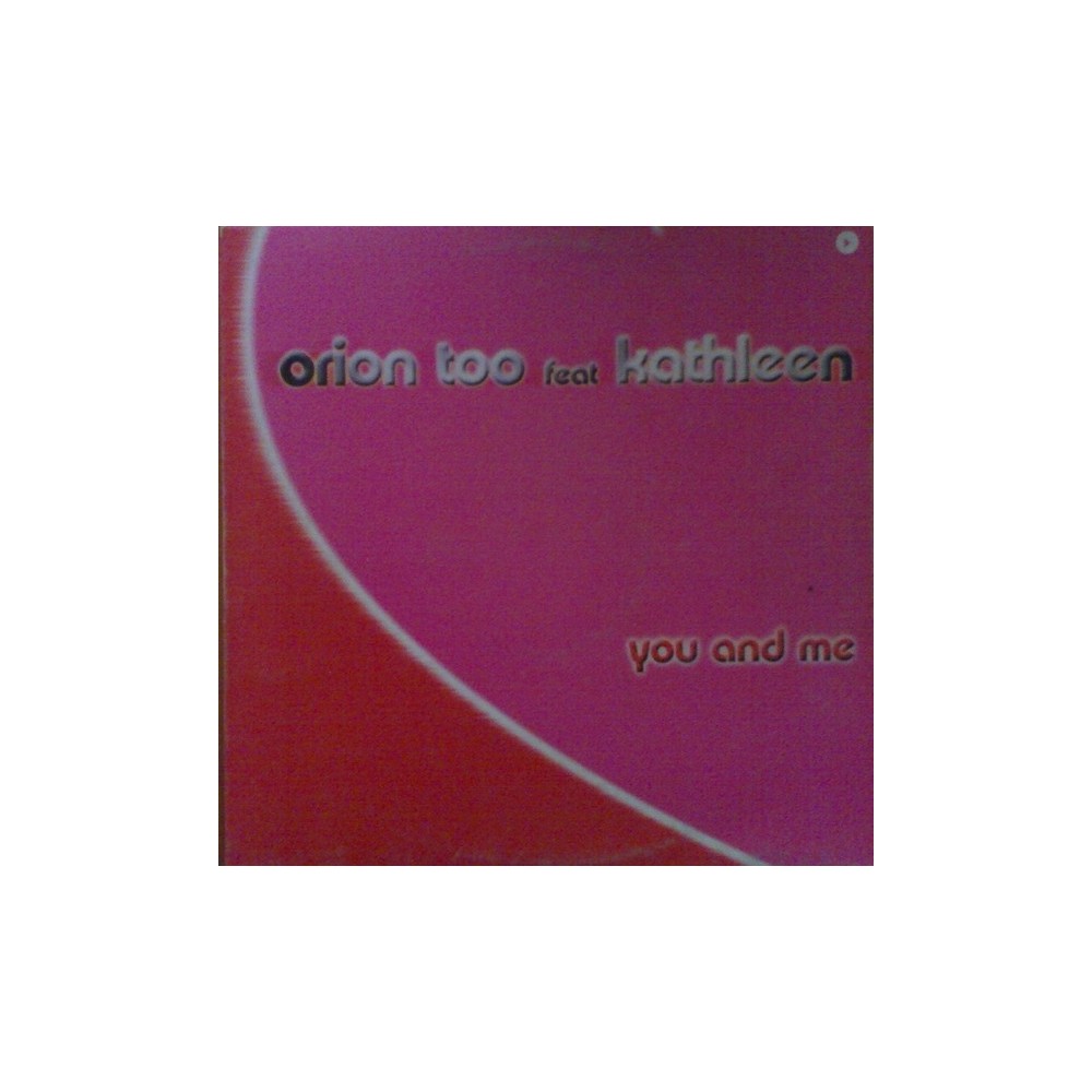 Orion Too Featuring Caitlin – You And Me (2 MANO,VALE MUSIC)
