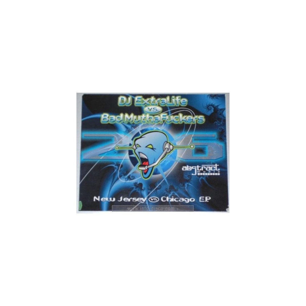 DJ Extralive vs. Bad MuthaFuckers – New Jersey vs. Chicago E.P. (2 MANO,PELOTAZO JUMPER¡¡¡)