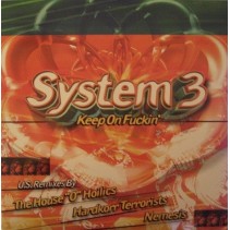 System 3 – Keep On Fuckin(NUEVO,PELOTAZO¡¡¡¡)