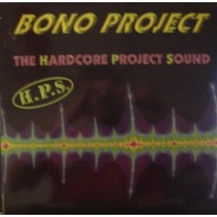 Bono Project – The Hardcore Project Sound(2 MANO,JUMPER + HARDCORE)