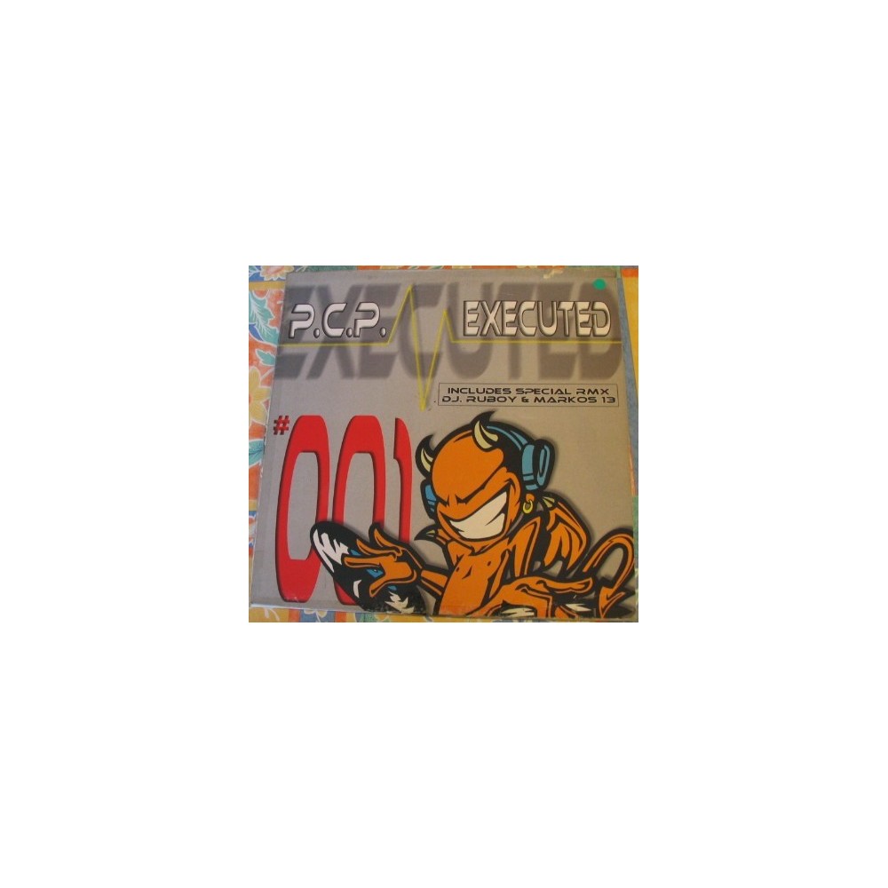 P.C.P. – Executed (2 MANO,TEMAZO HARDCORE¡¡)