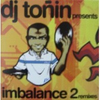 DJ Toñin – Imbalance 2 (Remixes) ( NUEVO)