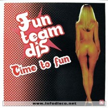 Fun Team Deejays – Time To Fun 