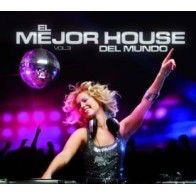 El Mejor House Del Mundo Vol.3 