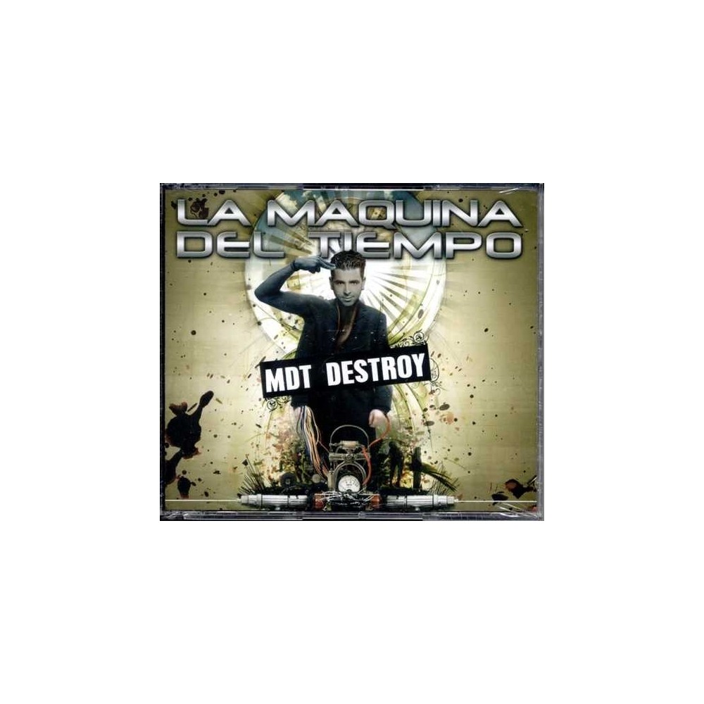 La Maquina Del Tiempo - MDT Destroy 