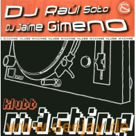 DJ Raul Soto & DJ Jaime Gimeno – Klubb Machine 