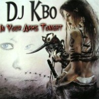 DJ Kbo – In Your Arms Tonight(2 MANO,COMO NUEVO)