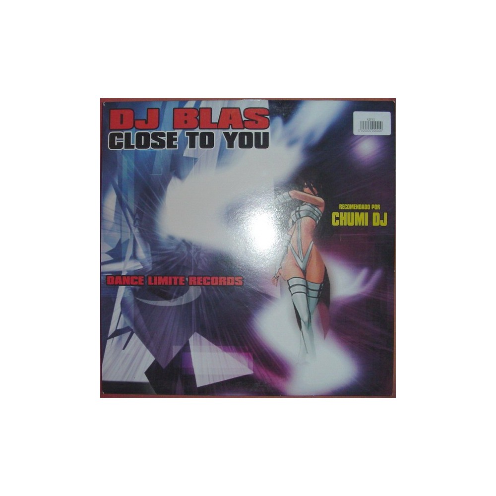 DJ Blas – Close To You (2 MANO,IMPECABLE¡¡)