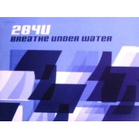 2B4U  – Breathe Under Water (2 MANO)