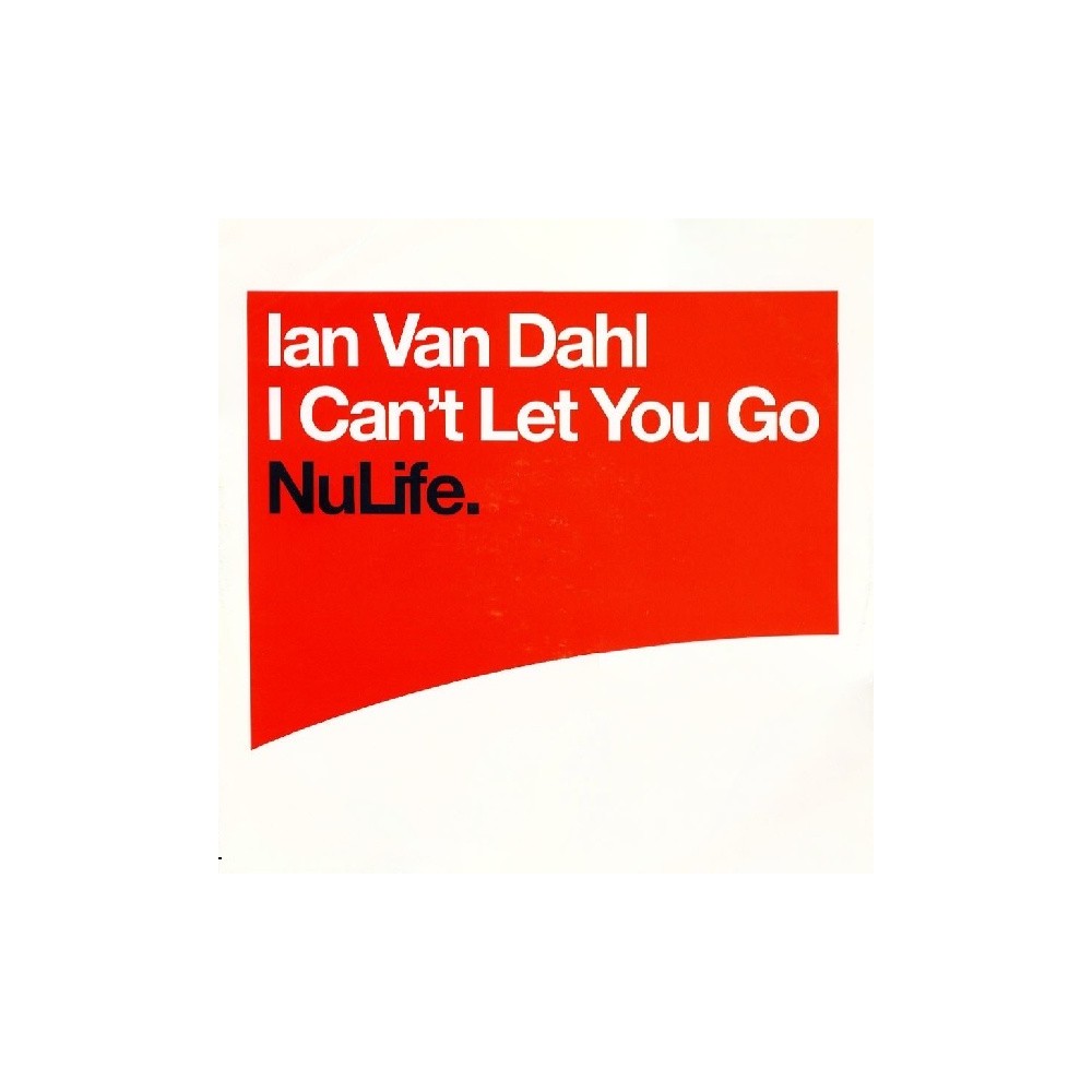 Ian Van Dahl – I Can't Let You Go (2 MANO,CANTADITO MUY BUENO¡)
