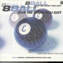 8Ball – Give Me What You Got (BASE ROLLETE + CABRA)