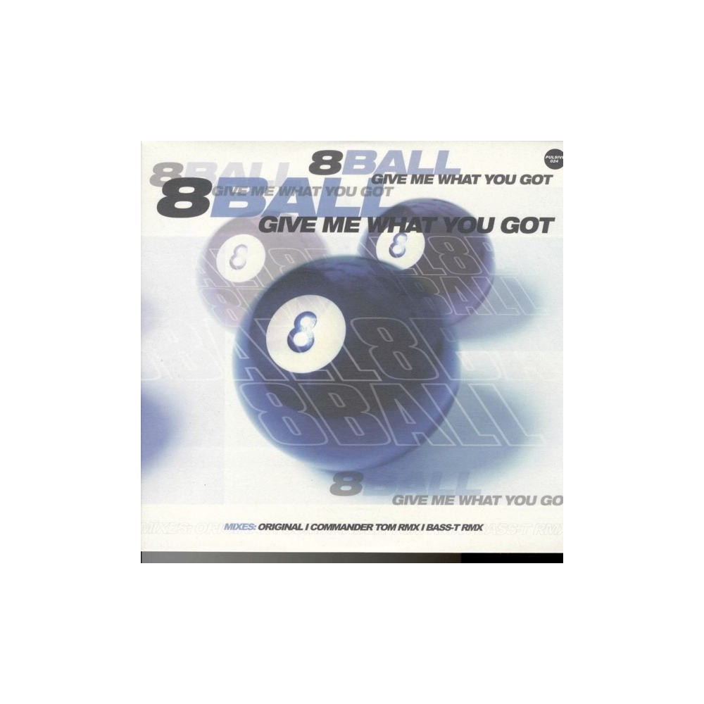 8Ball – Give Me What You Got (BASE ROLLETE + CABRA)