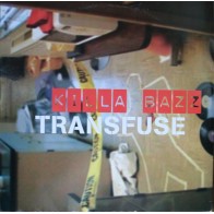 Transfuse – Killa Bazz (PROGRESIVO RADICALERO¡)