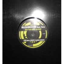 Rushroom Feat. Fara – Better Off Alone (MENUDA CABRA¡¡¡)