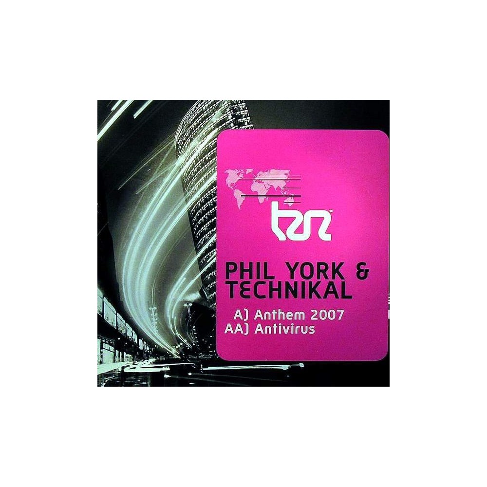 Phil York & Technikal – Anthem 2007 / Antivirus (NUEVO,MELODIÓN TECHNIKAL¡¡)