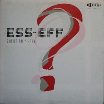 Ess-Eff – Question / Hope (2 MANO,MELODIA DEL 2002,SE SALE¡)