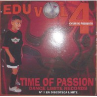 Chumi DJ Presents Edu Vol. 4- Time Of Passion