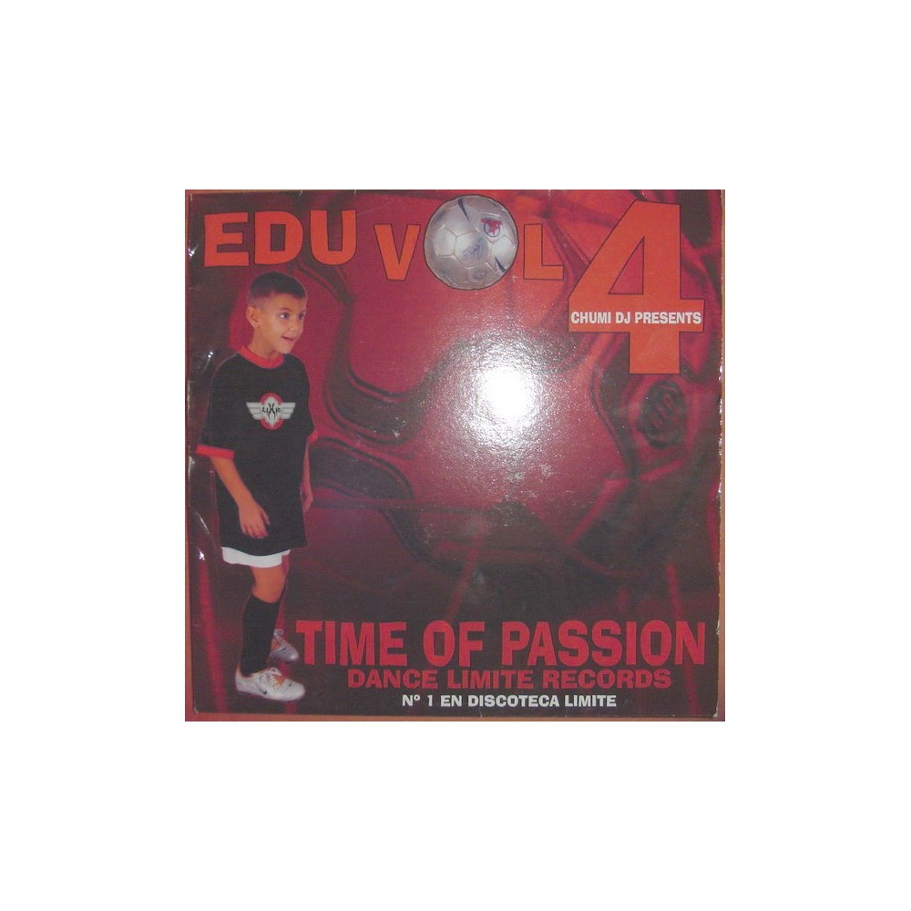 Chumi DJ Presents Edu Vol. 4- Time Of Passion