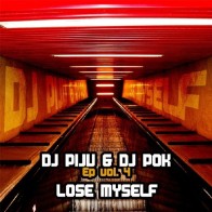 DJ Piju & DJ Pok - EP Vol. 4 - Lose Myself(2 MANO)