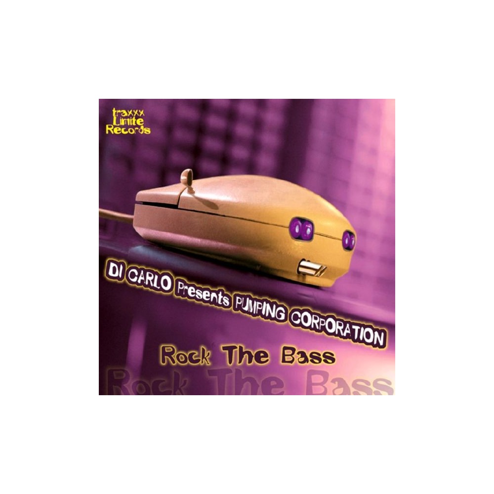 Di Carlo Presents Pumping Corporation – Rock The Bass (2 MANO,LIMITE RECORDS)