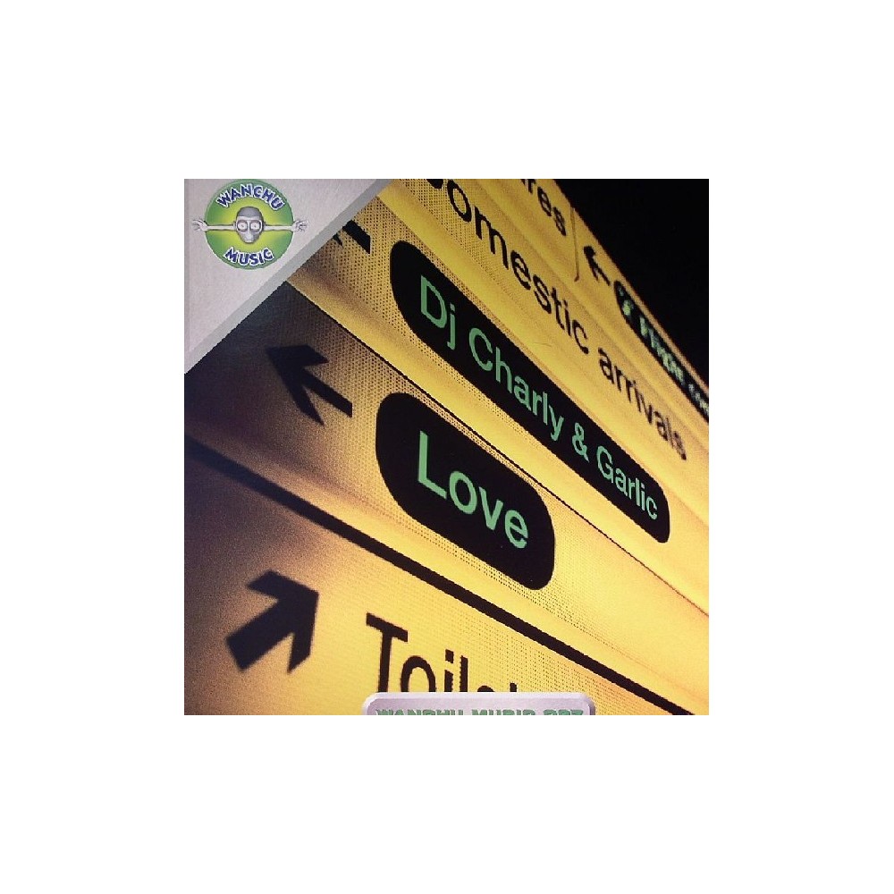 DJ Charly & Garlic – Love (2 MANO,COMO NUEVO¡¡¡ WANCHU MUSIC)