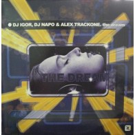 DJ Igor, DJ Napo & Alex Trackone - The Dream(2 Mano,disco perfecto)
