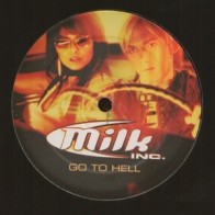 Milk Inc – Go To Hell (NUEVO,TEMAZO¡¡)