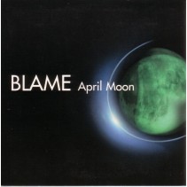 Blame  - April Moon(2 MANO,LIMITE RECORDS)
