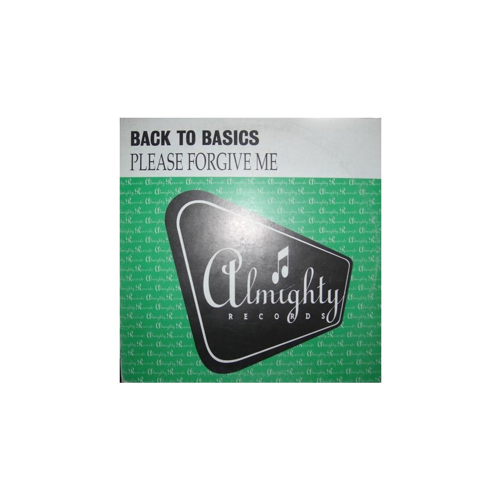 Back to Basics - Please forgive me(2 MANO,CANTADITO ALMIGHTY¡)