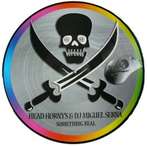 Head Horny's & DJ Miguel Serna – Something Real(2 MANO,COMO NUEVO¡¡)