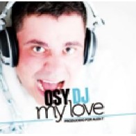 Osy DJ - My Love (Prod Alex-T)