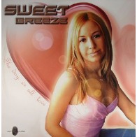 Sweet Breeze – The Day We All Love (2 MANO,COMO NUEVO¡ CARA B TECHNO)