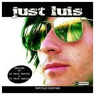 Just Luis – Fairytale Gone Bad (2 MANO,INCLUYE REMIX BUMPIN¡¡)